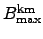 $B^{\rm km}_{\rm max}$