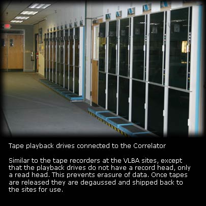 Playback tape drives attached to the correlator.